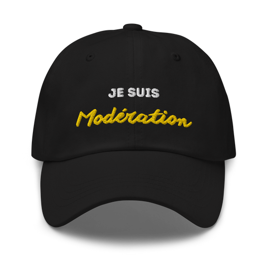 Casquette "JE SUIS MODERATION"