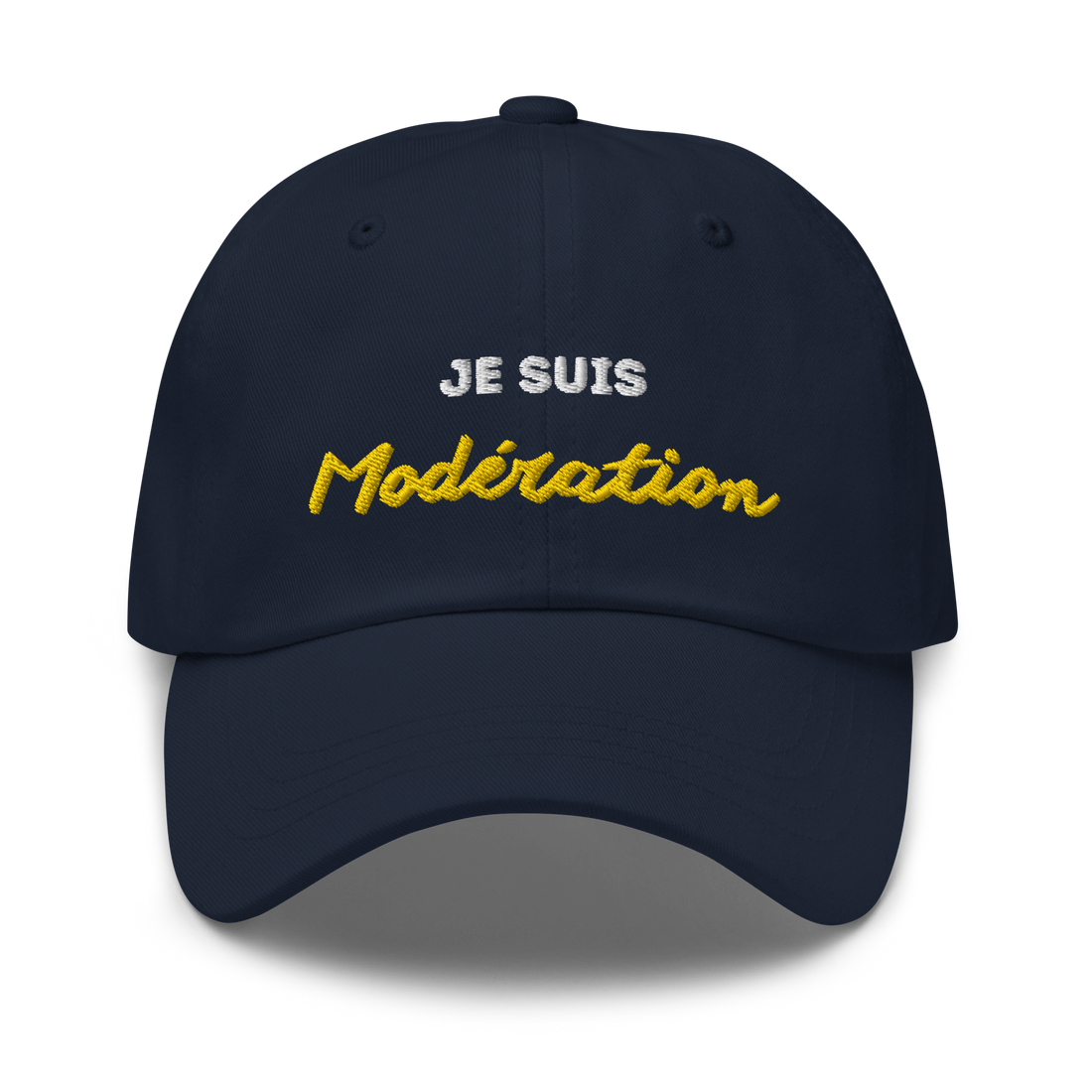 Casquette "JE SUIS MODERATION"