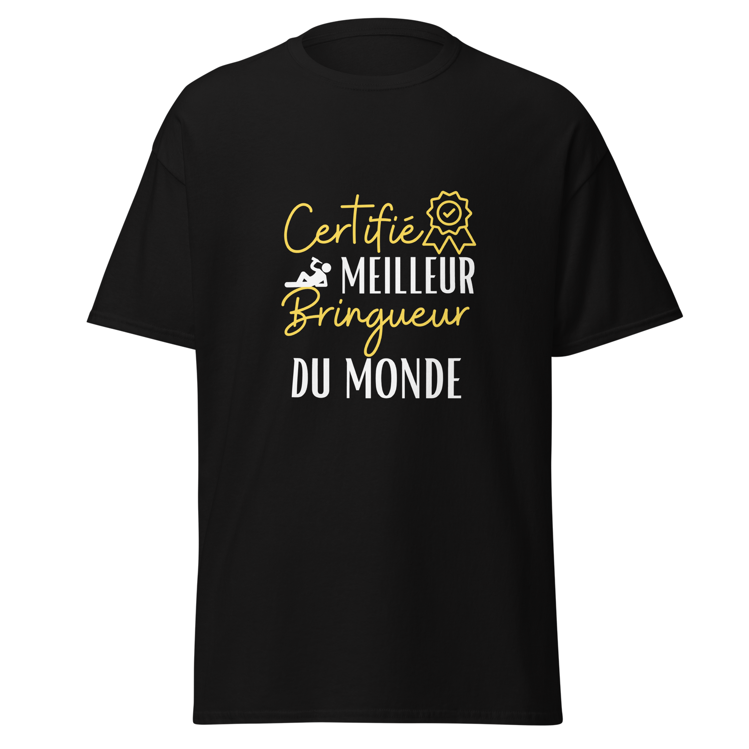 T-SHIRT "CERTIF BRINGUEUR"