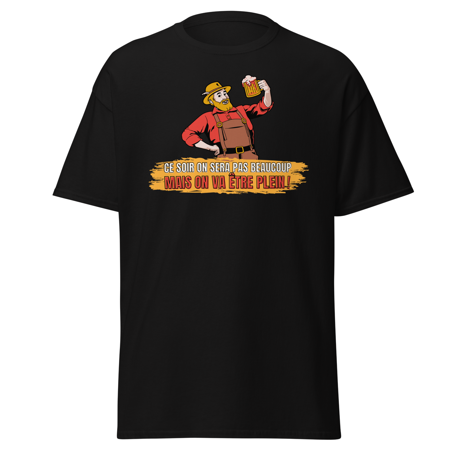 T-SHIRT "PAS BEAUCOUP MAIS PLEIN"
